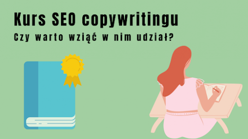 Kurs SEO copywriting: Czy warto wziąć w nim udział?